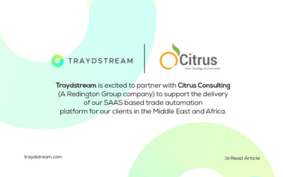 Citrus & Traydstream Partner To Deliver Trade Finance Processing Automation Solutions To Banks And Large Enterprises Across Middle East And Africa