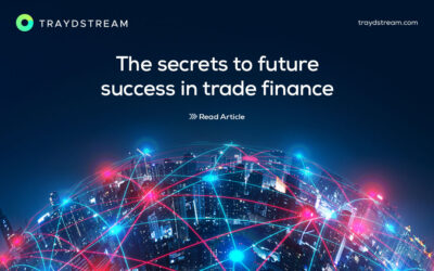 The Secrets to Future Success in Trade Finance