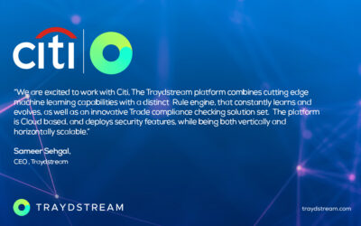 Traydstream is excited and honoured to announce the collaboration with Citi