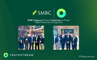 SMBC Singapore Partners Traydstream to Propel Trade Finance into the Digital Era