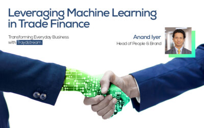 Leveraging Machine Learning in Trade Finance: Transforming Everyday Business with Traydstream