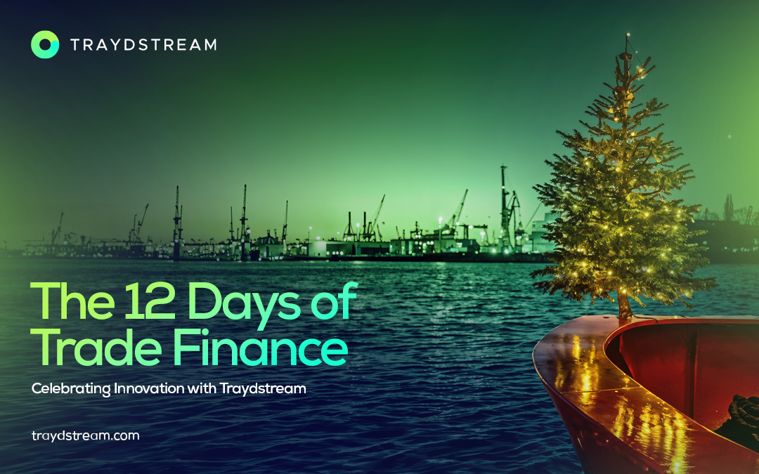 The 12 Days of Trade Finance