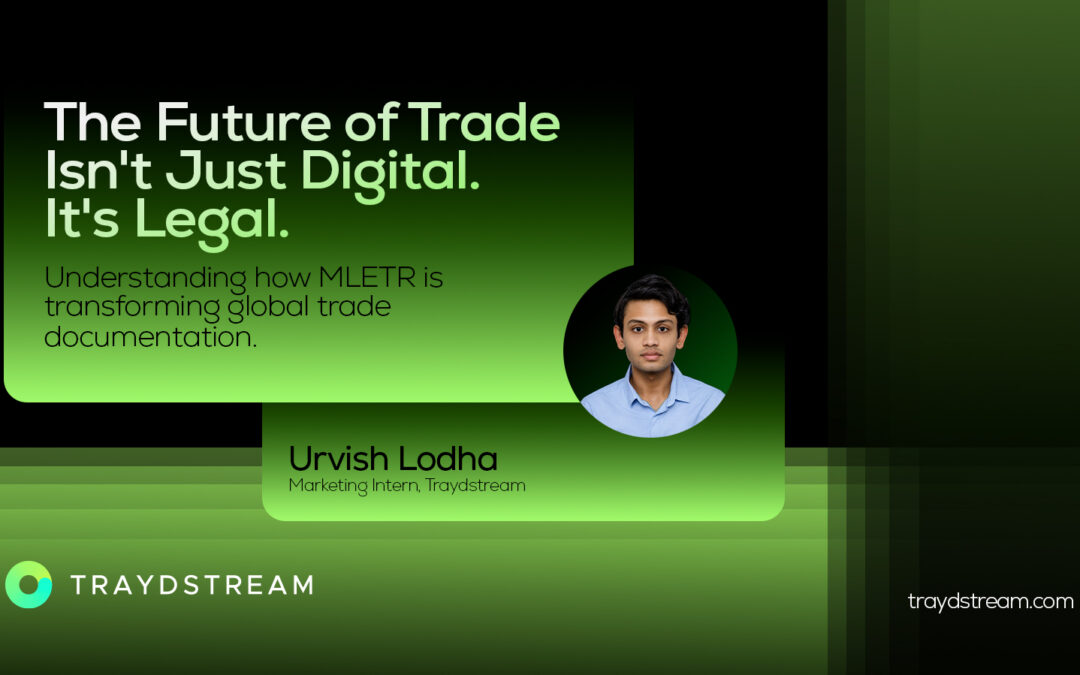 MLETR Informed Reformation of Global Trade Law